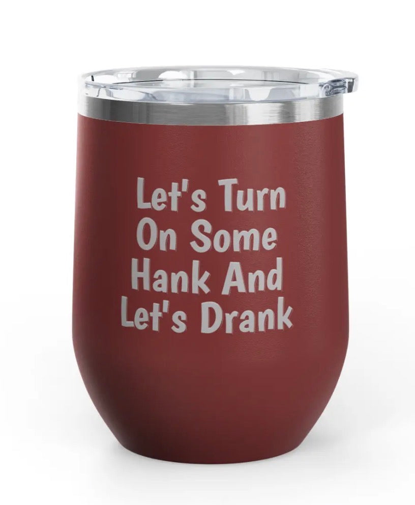 Wine Tumblers -  12 oz - Hank/Drank