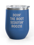 Wine Tumblers - 12 oz. - Boot Scootin' Boozie