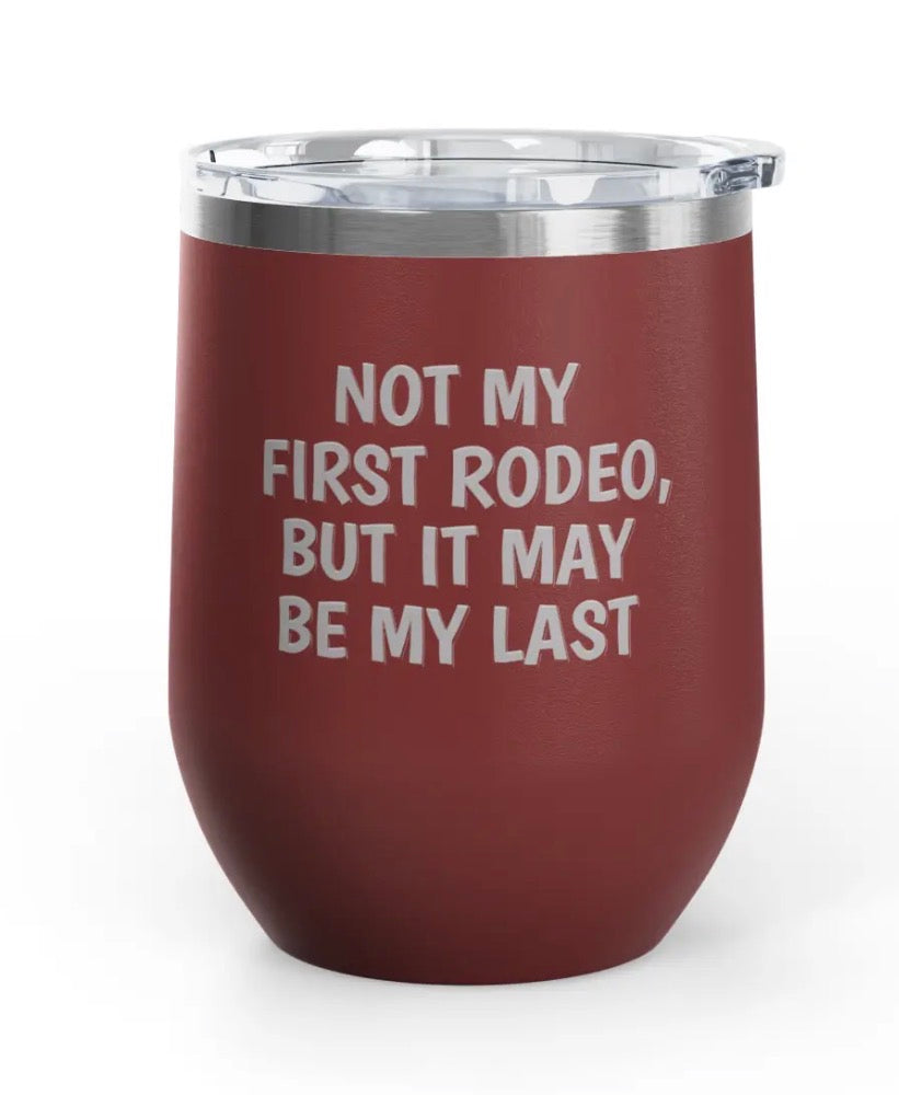 Wine Tumblers -  12 oz. - First Rodeo