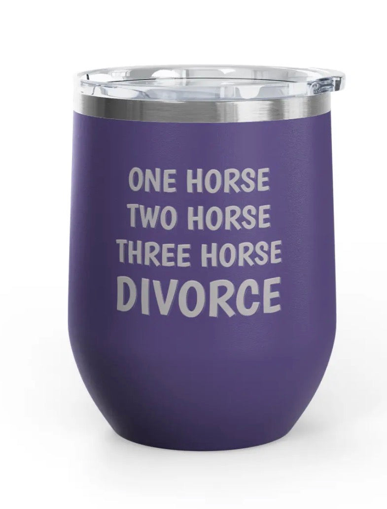 Wine Tumblers, 12 oz - Engraved - One Horse/Divorce