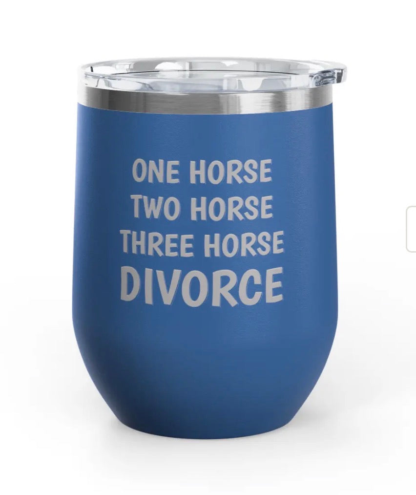 Wine Tumblers, 12 oz - Engraved - One Horse/Divorce