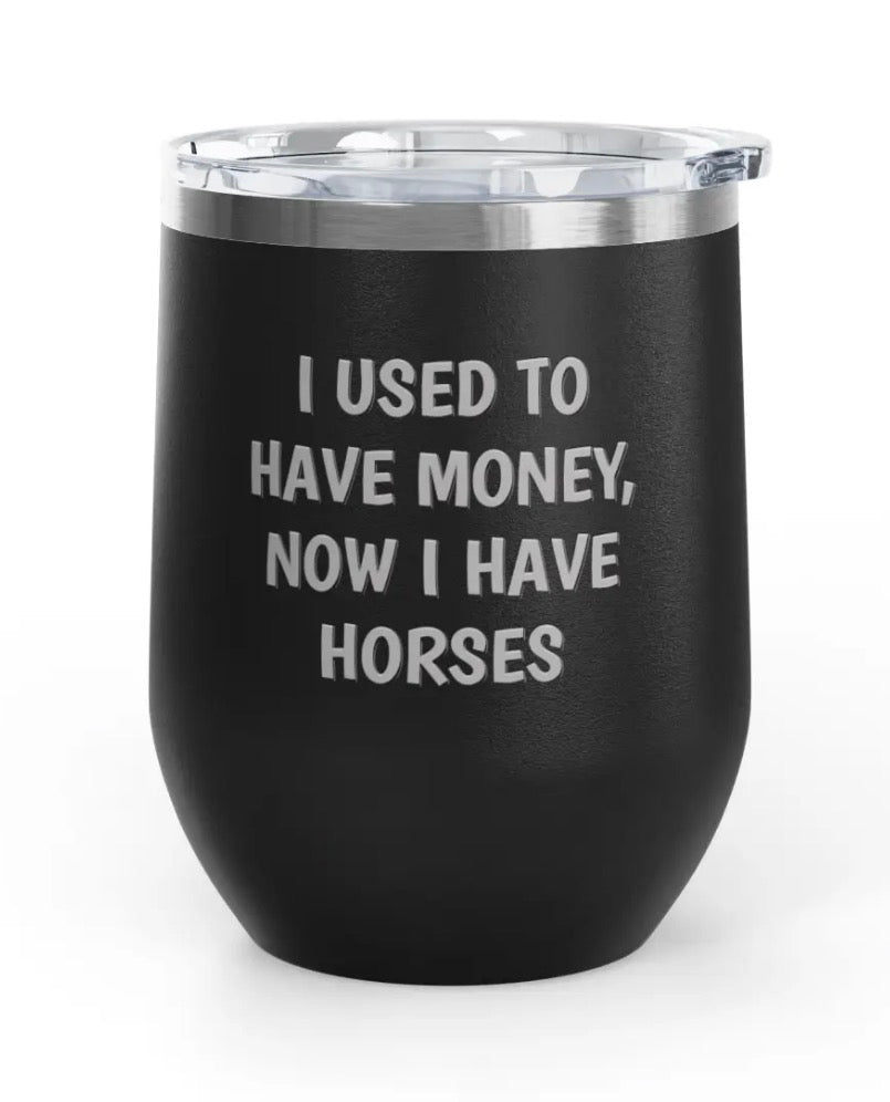 Wine Tumblers, 12 oz. - Engraved - Money/Horses