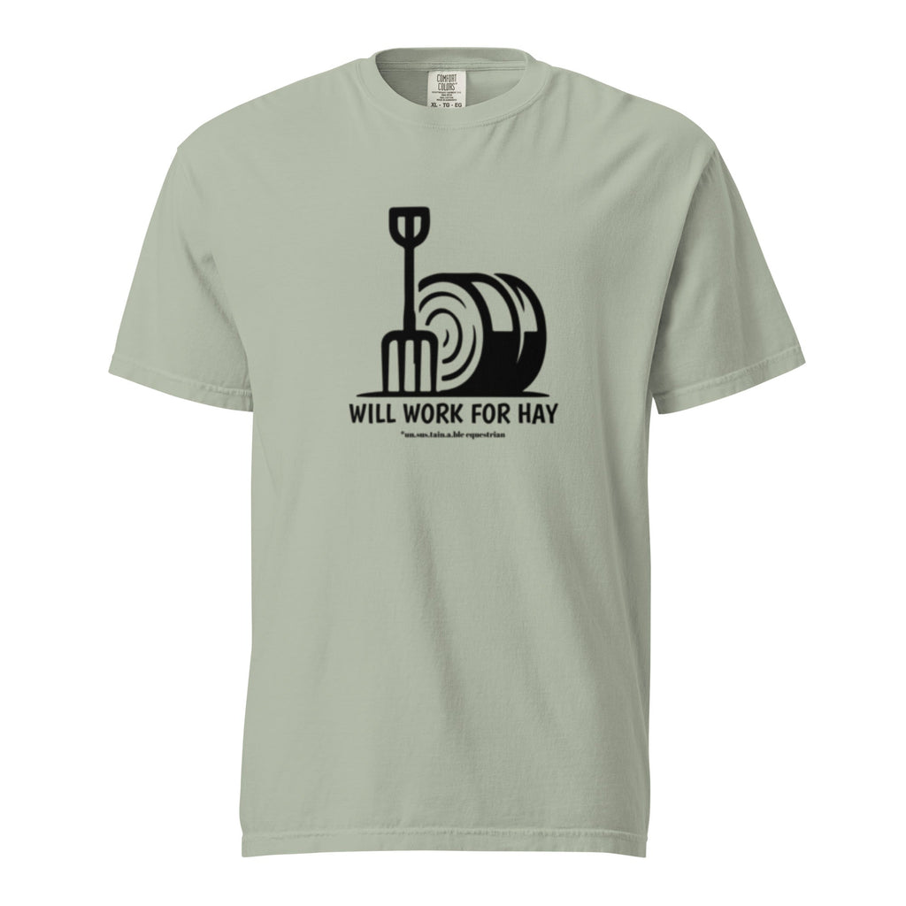Unisex garment-dyed heavyweight t-shirt - Will Work For Hay