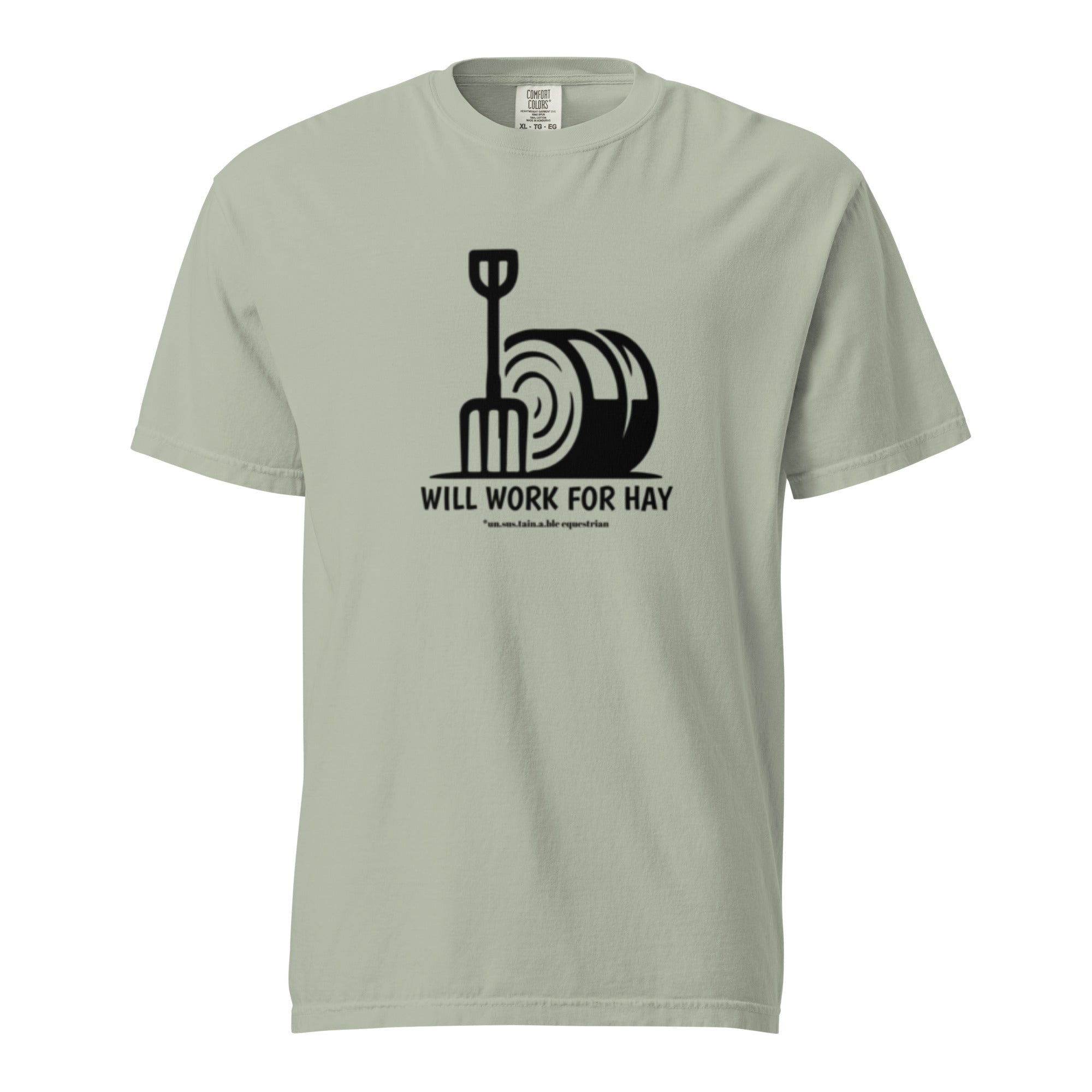 Unisex garment-dyed heavyweight t-shirt - Will Work For Hay