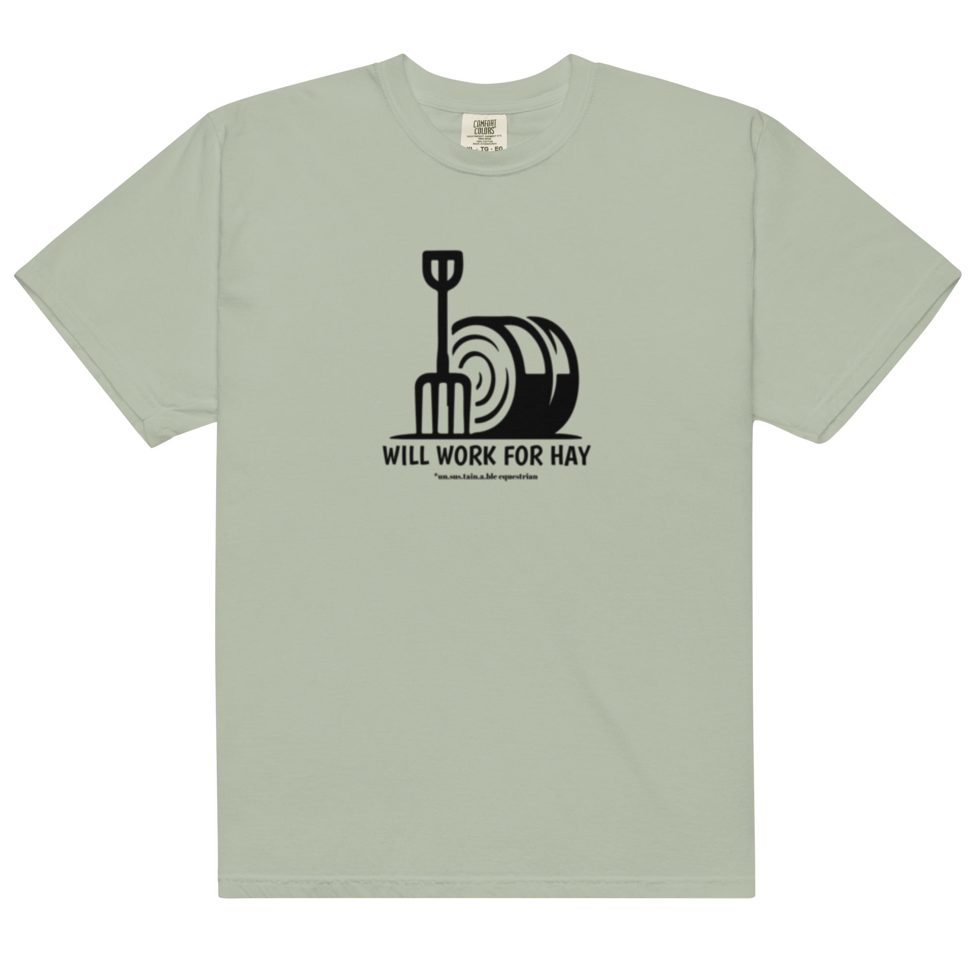 Unisex garment-dyed heavyweight t-shirt - Will Work For Hay