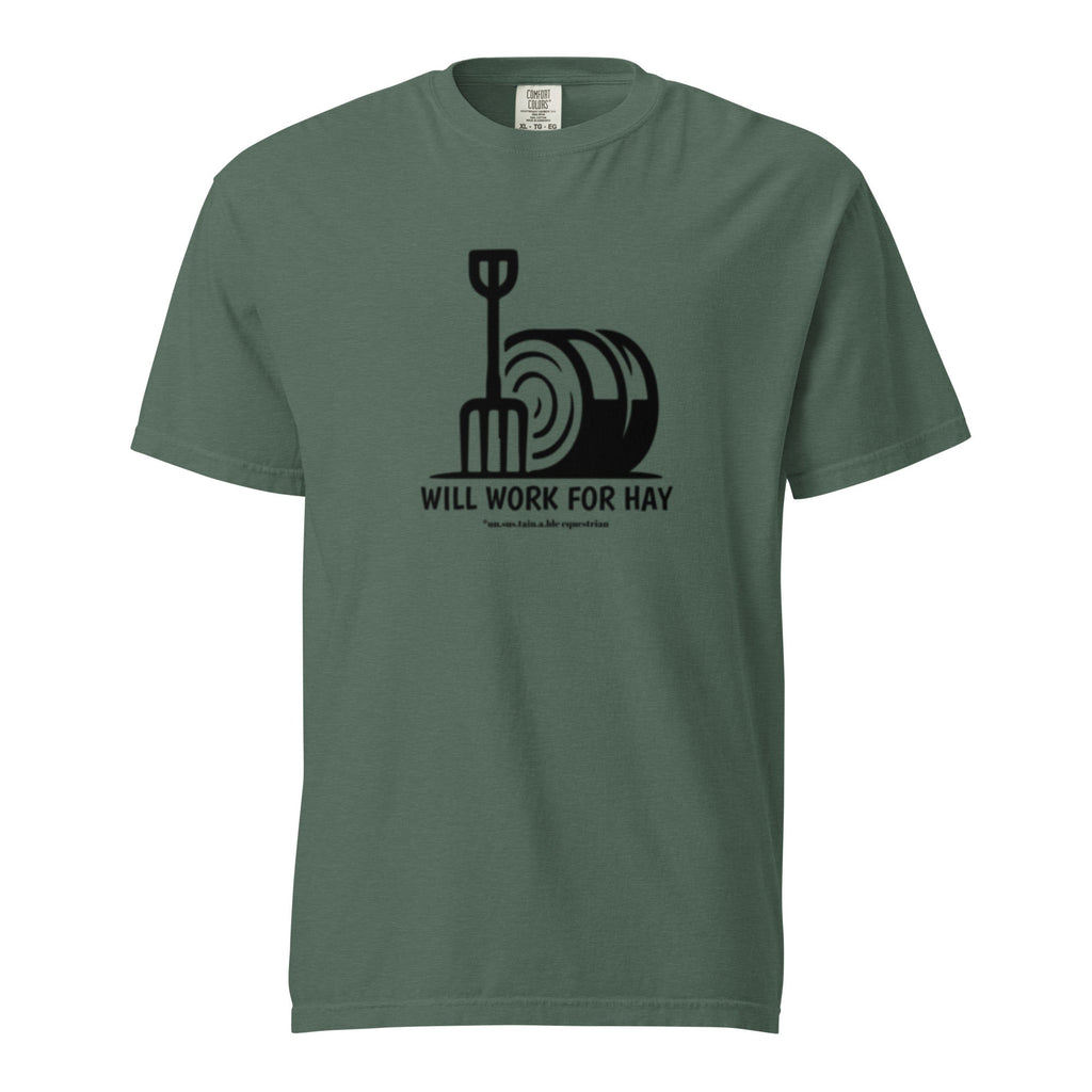 Unisex garment-dyed heavyweight t-shirt - Will Work For Hay
