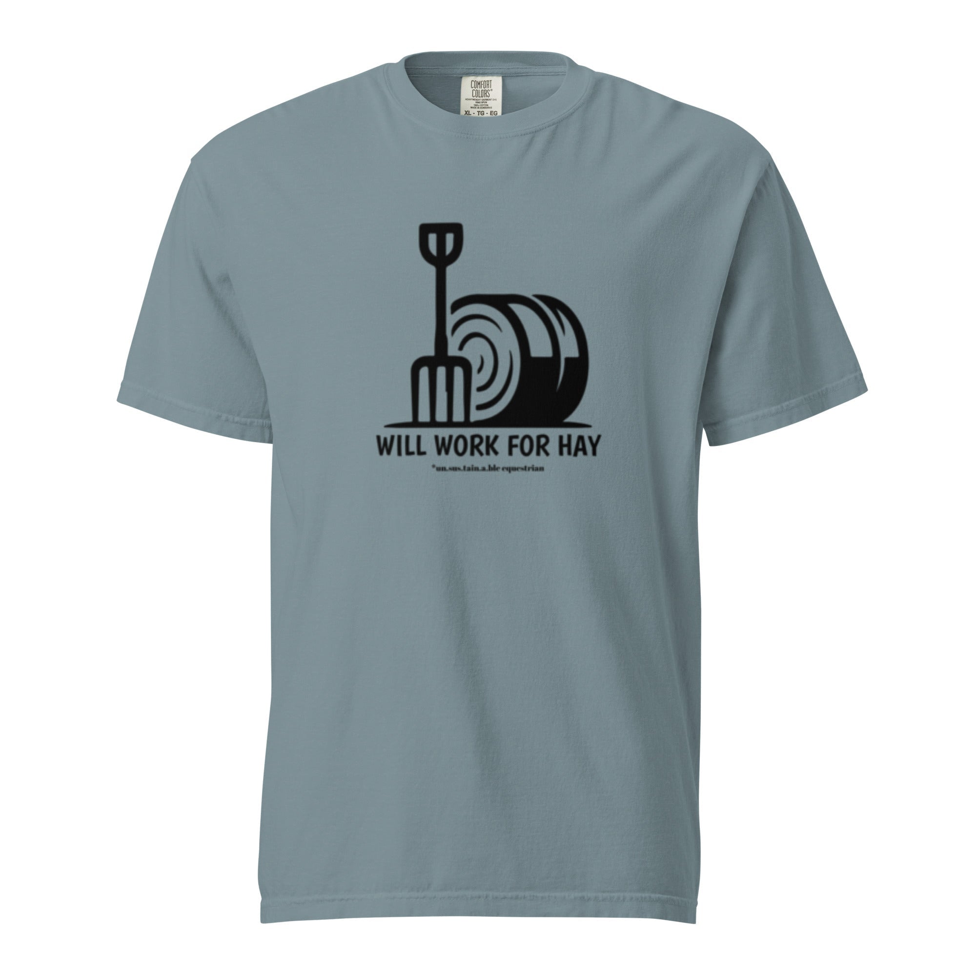 Unisex garment-dyed heavyweight t-shirt - Will Work For Hay