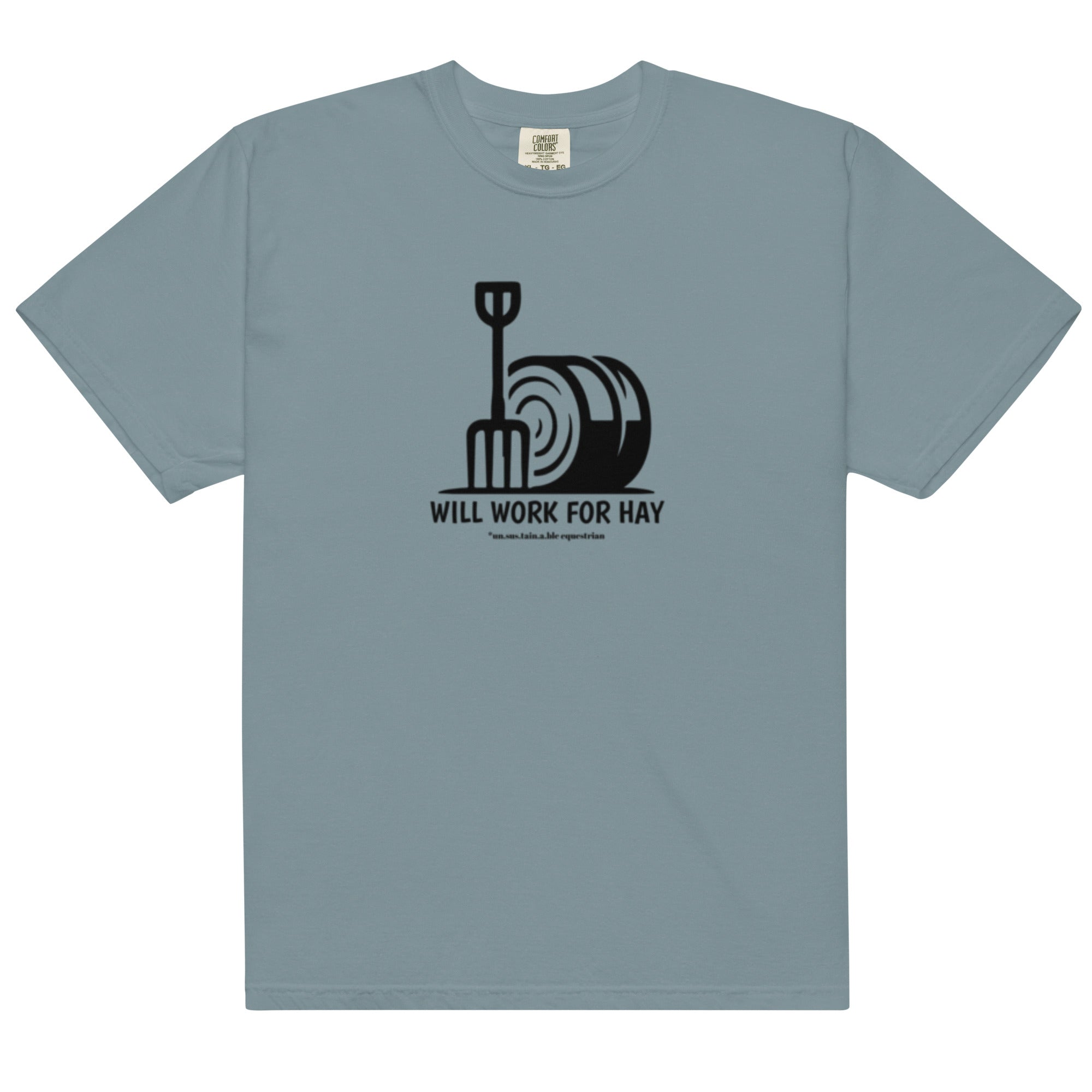 Unisex garment-dyed heavyweight t-shirt - Will Work For Hay