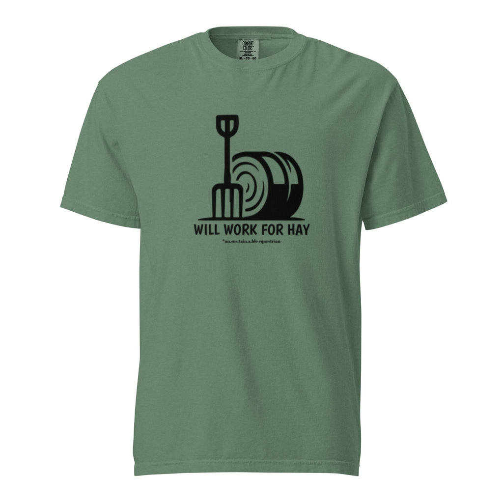 Unisex garment-dyed heavyweight t-shirt - Will Work For Hay