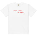 Unisex garment-dyed heavyweight t-shirt - I Love Horses